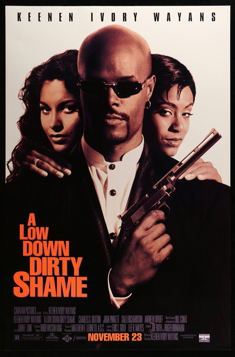 A Low Down Dirty Shame